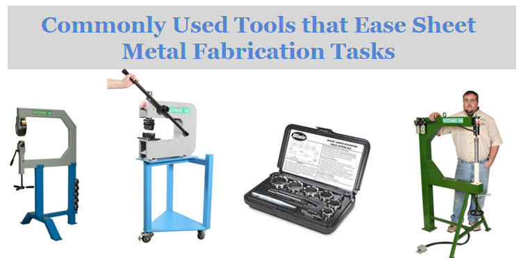 Must Have Tools in a Sheet Metal Fabrication Shop –  Blog