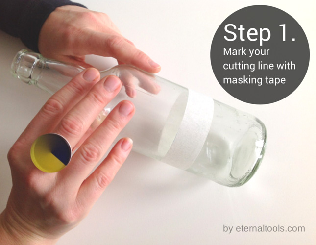 Mark your cutting line with masking tape. How to Cut glass bottles by Eternal Tools