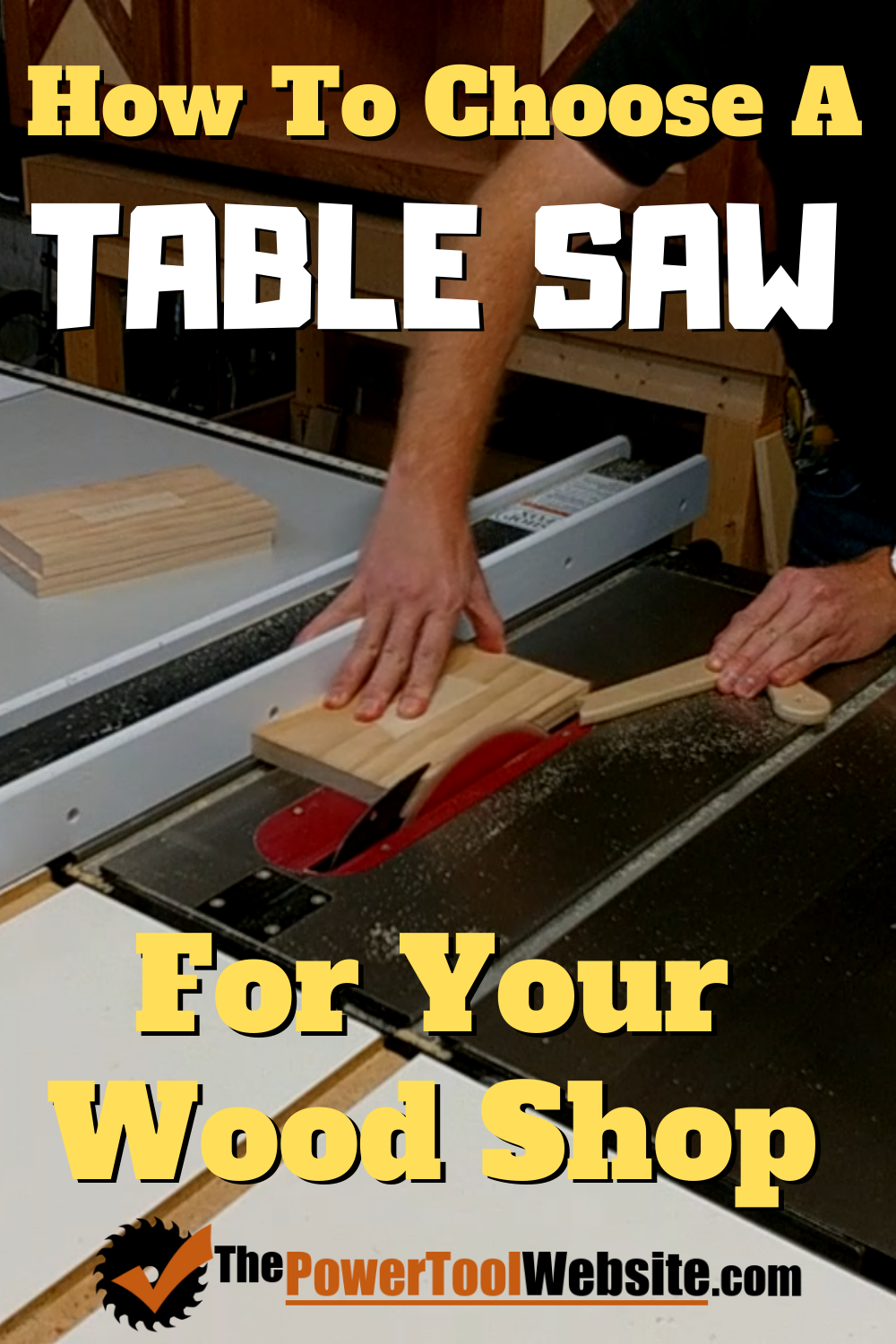 How To Choose A Table Saw