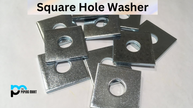 What is Square Hole Washer?