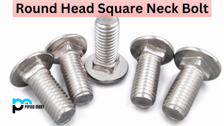 What is Round Head Square Neck Bolt?